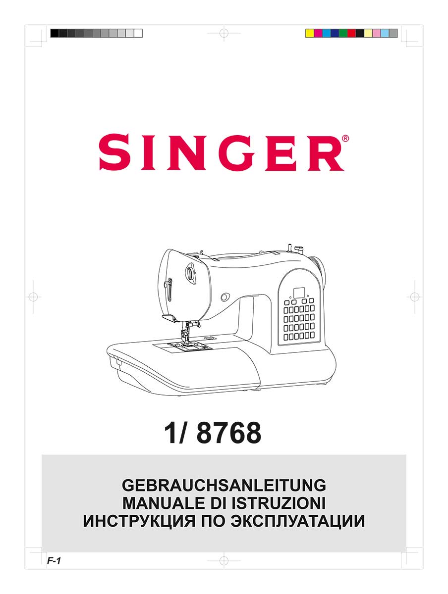 Anleitung SINGER ONE und 8768 Anleitung SINGER ONE und 8768